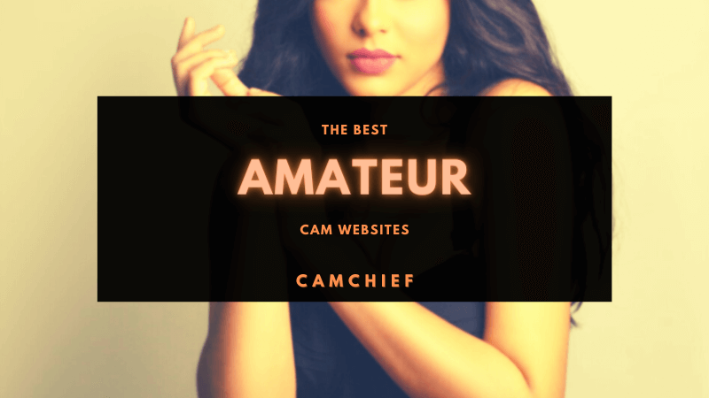 Best Amateur Webcam Sites Review Free Cam Sites 2022! pic